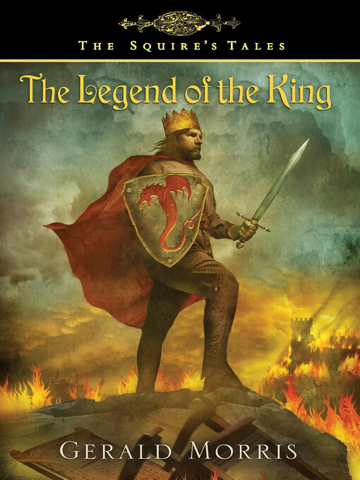 Title details for The Legend of the King by Gerald Morris - Available